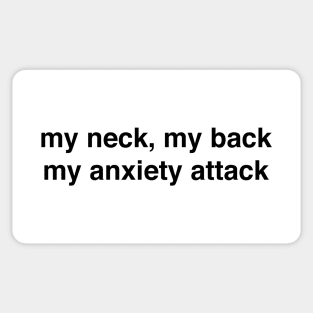 my neck, my back Sticker